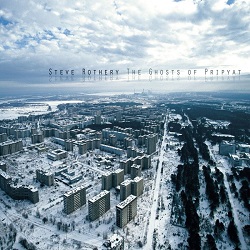 Steve Rothery - The Ghosts  of Pripyat