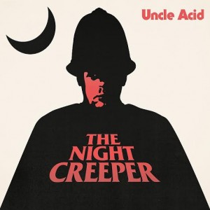 uncle acid the night creeper