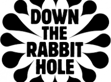 down the rabbit hole