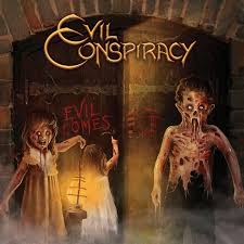 Evil Conspiracy – Evil comes