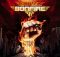 Bonfire - Fistfull of Fire